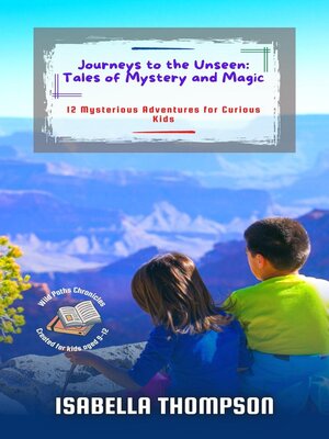 cover image of Journeys to the Unseen